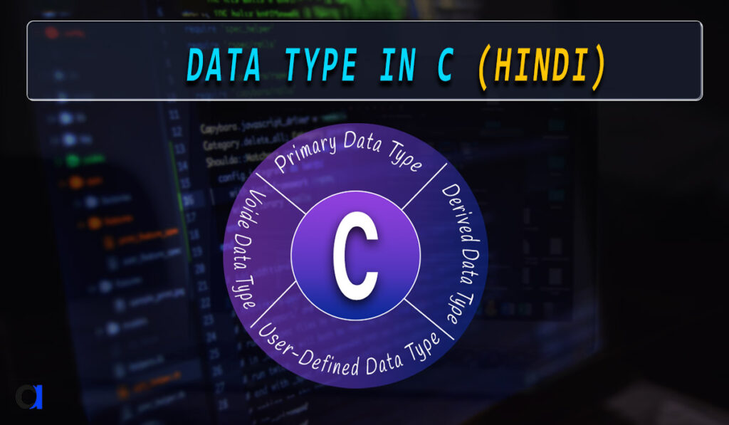 Data Type in C