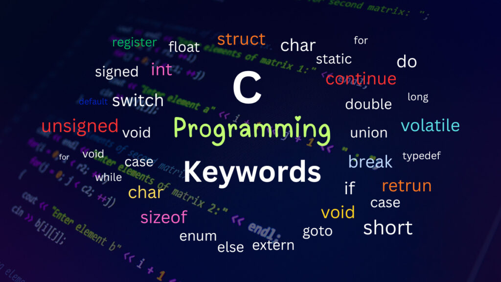 c programming में keywords